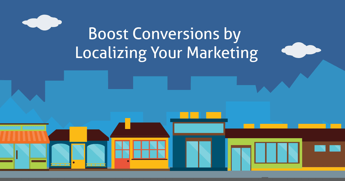 Boost-Conversions-by-Localizing-Your-Marketing