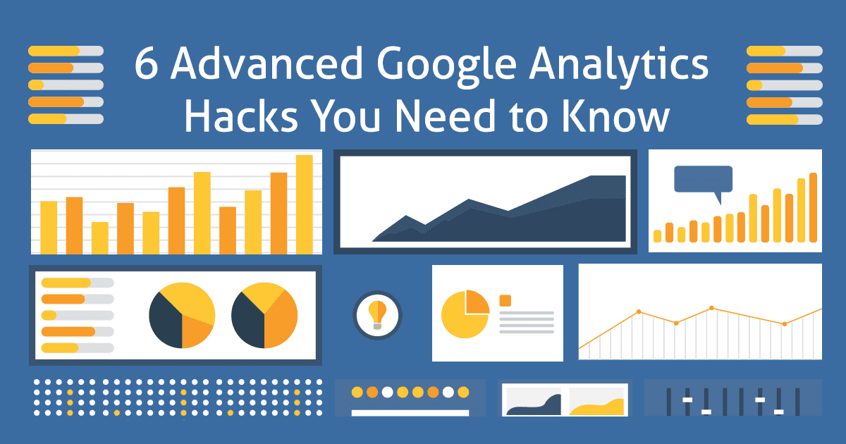 6-Advanced-Google-Analytics-Hacks
