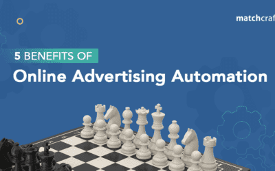 5 Benefits You Need to Know About Online Advertising Automation