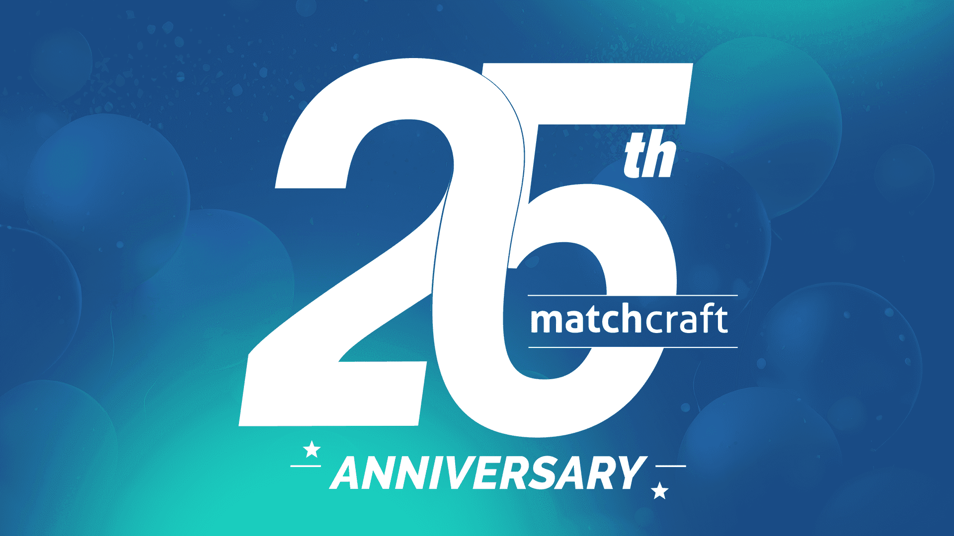 MatchCraft 25th Anniversary